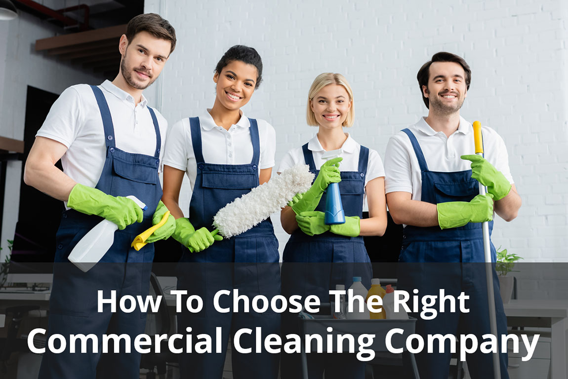 How to choose the right commercial cleaning company