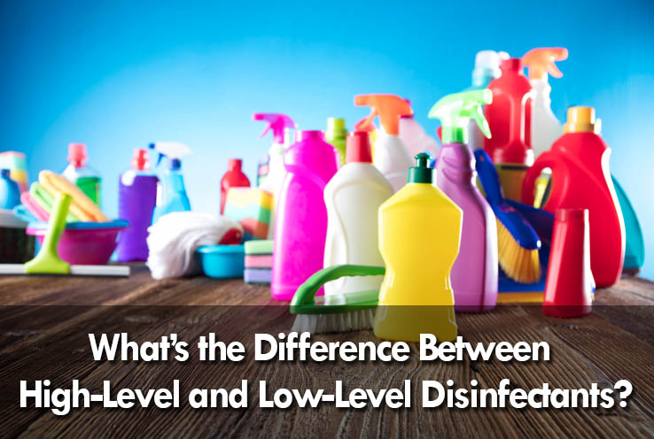 what is the difference between a low-level and high-level disinfectants