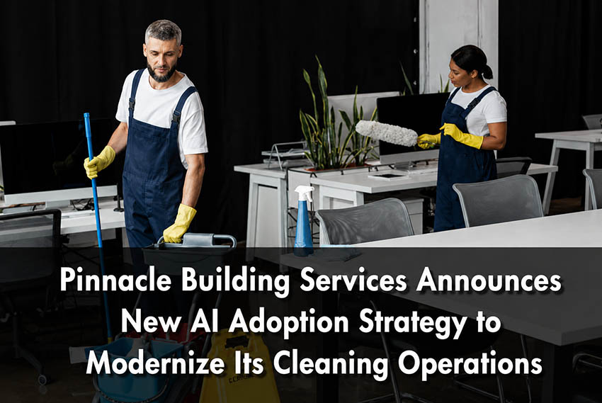 Pinnacle Building Services Announces New AI Adoption Strategy to Modernize Its Cleaning Operations image of janitors cleaning office